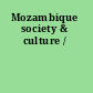 Mozambique society & culture /