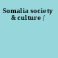 Somalia society & culture /
