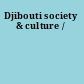 Djibouti society & culture /