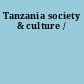 Tanzania society & culture /