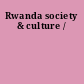 Rwanda society & culture /