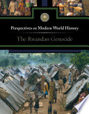 The Rwandan genocide /