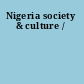 Nigeria society & culture /