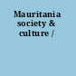 Mauritania society & culture /