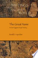 The great name : ancient Egyptian royal titulary /