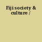 Fiji society & culture /