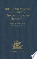 The Cabot voyages and Bristol discovery under Henry VII