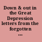 Down & out in the Great Depression letters from the forgotten man /