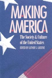 Making America : the society & culture of the United States /