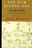 The new gilded age : the New Yorker looks at the culture of affluence /