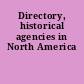 Directory, historical agencies in North America