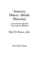 American history--British historians : a cross cultural approach to the American experience /