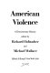 American violence : a documentary history /