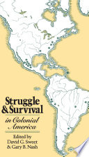 Struggle and survival in colonial America /