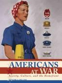 Americans at war : society, culture, and the homefront /