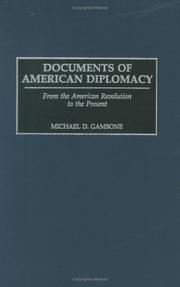 Documents of American diplomacy : from the American Revolution to the present /