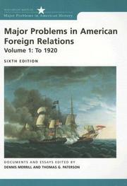 Major problems in American foreign relations : documents and essays /