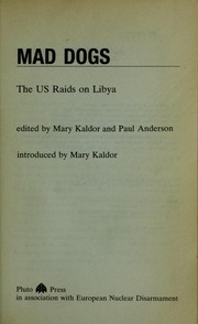 Mad dogs : the US raids on Libya /