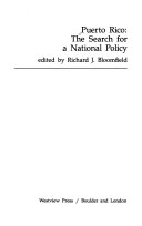 Puerto Rico, the search for a national policy /