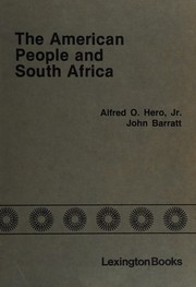 The American people and South Africa : publics, elites, and policymaking processes /