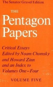 The Pentagon Papers : the Defense Department history of United States decisionmaking on Vietnam.