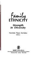 Family ethnicity : strength in diversity /