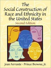 The social construction of race and ethnicity in the United States /