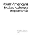 Asian-Americans : social and psychological perspectives.