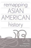 Remapping Asian American history /