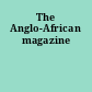 The Anglo-African magazine