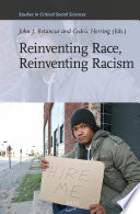 Reinventing race, reinventing racism