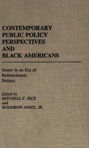Contemporary public policy perspectives and black Americans : issues in an era of retrenchment politics /