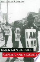 Black men on race, gender, and sexuality a critical reader /