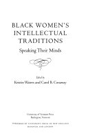 Black women's intellectual traditions : speaking their minds /