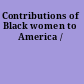 Contributions of Black women to America /