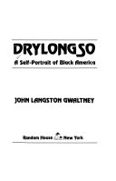 Drylongso : a self-portrait of Black America /