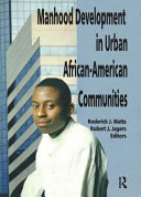 Manhood development in urban African-American communities /