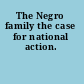 The Negro family the case for national action.