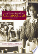 African American Connecticut explored /