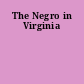 The Negro in Virginia