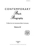 Contemporary Black biography. profiles from the international Black community /