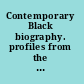 Contemporary Black biography. profiles from the international Black community /