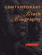 Contemporary Black biography. profiles from the international Black community.