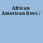 African American lives /