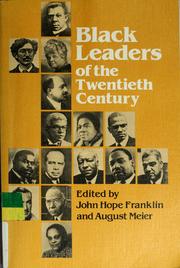 Black leaders of the twentieth century /