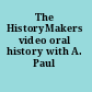 The HistoryMakers video oral history with A. Paul Moss.