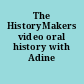 The HistoryMakers video oral history with Adine Ray.