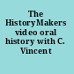 The HistoryMakers video oral history with C. Vincent Bakeman.