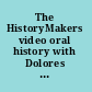 The HistoryMakers video oral history with Dolores E. Cross.