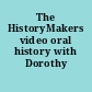 The HistoryMakers video oral history with Dorothy McIntyre.